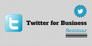 Twitter for Business Seminar by Prepare1 Social Media Coach