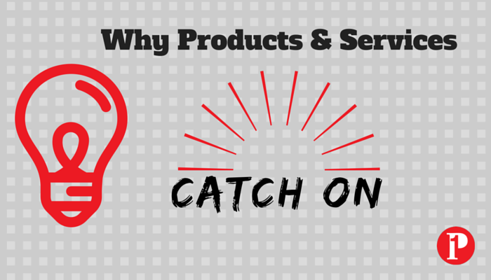 Why Products & Service Catch On_Prepare1 Image