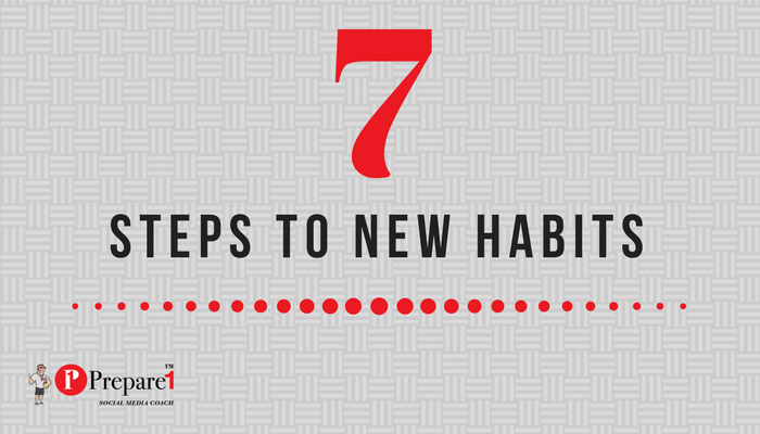 7 Steps to New Habits 700X400_Prepare1 Image